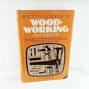Seller image for Arcos Complete Wood-Working Handbook for sale by Cat On The Shelf