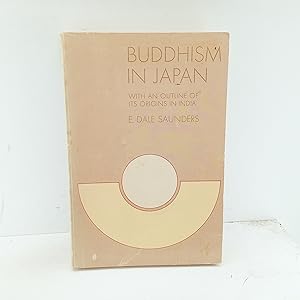 Seller image for Buddhism in Japan: With an Outline of Its Origins in India (Anniversary Collection) for sale by Cat On The Shelf