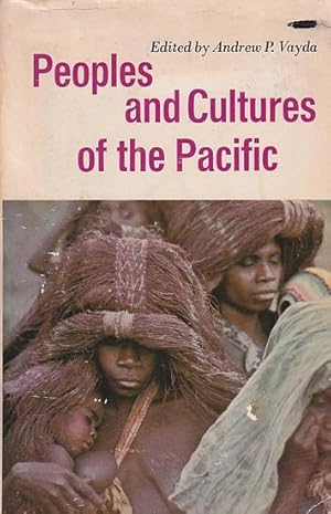 Seller image for PEOPLES AND CULTURES OF THE PACIFIC - An Anthropological Reader for sale by Jean-Louis Boglio Maritime Books