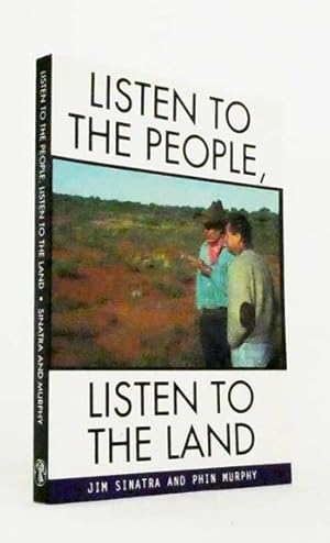 Bild des Verkufers fr Listen to the People, Listen to the Land zum Verkauf von Adelaide Booksellers