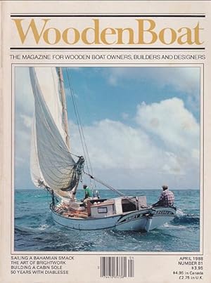 Bild des Verkufers fr SAILING A BAHAMIAN SMACK (in WOODENBOAT - The Magazine for Wooden Boat Owners, Builders and Designers) - No.81 zum Verkauf von Jean-Louis Boglio Maritime Books