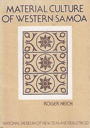 Imagen del vendedor de MATERIAL CULTURE OF WESTERN SAMOA - Persistence and change a la venta por Jean-Louis Boglio Maritime Books
