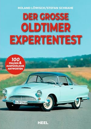 Der große Oldtimer Expertentest 100 Fragen & ausführliche Antworten. Teste dein Wissen mit diesem...