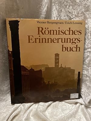 Image du vendeur pour Rmisches Erinnerungsbuch Mit 41 Farbbildern von Erich Lessing. Mit 25 Wiedergaben nach Stichen, d. Giovanni Battista Piranesi fr sein grosses Werk "Ansichten der Stadt Rom" ab 1748 angefertigt hat mis en vente par Antiquariat Jochen Mohr -Books and Mohr-