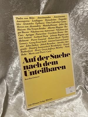 Immagine del venditore per Auf der Suche nach dem Unteilbaren venduto da Antiquariat Jochen Mohr -Books and Mohr-