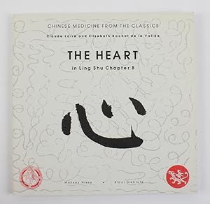 Seller image for The Heart: Ling Shu Chapter 8 (Chinese Medicine from the Classics) for sale by Buchkanzlei