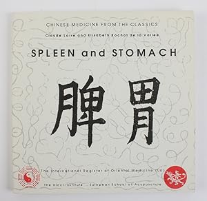 Bild des Verkufers fr Spleen and Stomach (Chinese Medicine from the Classics) zum Verkauf von Buchkanzlei