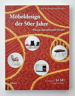 Imagen del vendedor de Mobeldesign der 50er Jahre: Wien im Internationalen Kontext a la venta por LaRosa Books