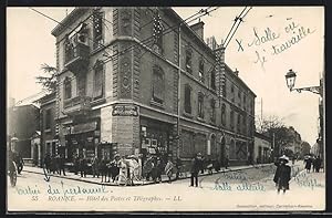 Carte postale Roanne, Hotel des Postes et Telegraphes