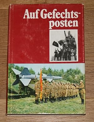 Imagen del vendedor de Auf Gefechtsposten - Ein Buch ber die Gruppe der Sowjetischen Streitkrfte in Deutschland. a la venta por Antiquariat Gallenberger