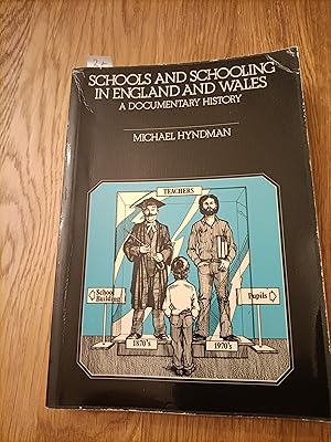 Imagen del vendedor de Schools and Schooling in England and Wales: A Documentary History a la venta por BettsBooksWales