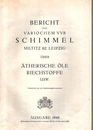 Bericht von Variochem VVB Schimmel Miltitz Bz. Leipzig über Ätherische Öle Riechstoffe usw.