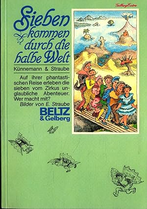 Seller image for Sieben kommen durch die halbe Welt: Eine phantastische Reise in zweiundzwanzig Kapiteln for sale by avelibro OHG