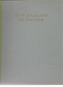 Imagen del vendedor de New Zealand in Colour a la venta por Book Haven