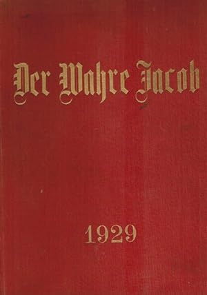 Der Wahre Jacob. Illustrierte Zeitschrift für Satire, Humor und Unterhaltung. Jahrgang 1929 cpl. ...