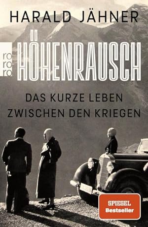 Bild des Verkufers fr Hhenrausch : Das kurze Leben zwischen den Kriegen zum Verkauf von AHA-BUCH GmbH