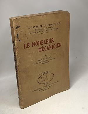 Le Modeleur Mécanicien (Le livre de la profession)