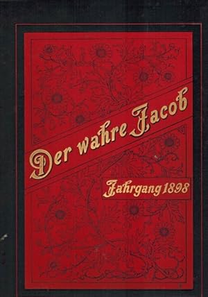 Der Wahre Jacob. Illustrierte Humoristisch-satirische Zeitschrift. Dez. 1897 - Dez. 1898 cpl.Jahr...