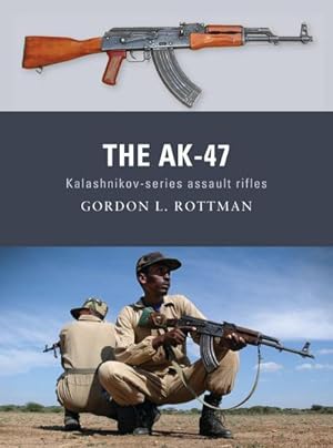Bild des Verkufers fr The Ak-47: Kalashnikov-Series Assault Rifles zum Verkauf von AHA-BUCH GmbH