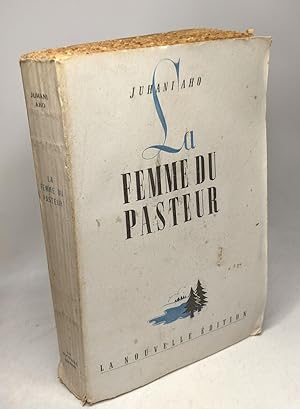 Imagen del vendedor de La femme du pasteur --- traduit du finnois par J. Perrin d'Agnel. Avant-propos de A. Sauvageot a la venta por crealivres