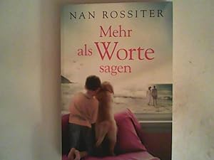 Seller image for Mehr als Worte sagen. Roman for sale by ANTIQUARIAT FRDEBUCH Inh.Michael Simon
