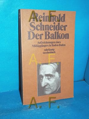 Bild des Verkufers fr Der Balkon : Aufzeichn. e. Mssiggngers in Baden-Baden (Suhrkamp-Taschenbcher 455) zum Verkauf von Antiquarische Fundgrube e.U.