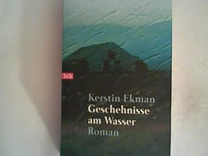 Seller image for Geschehnisse am Wasser: Roman for sale by ANTIQUARIAT FRDEBUCH Inh.Michael Simon