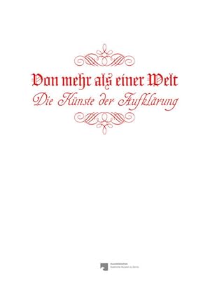 Seller image for Von mehr als einer Welt - Die Knste der Aufklrung Die Knste der Aufklrung for sale by Berliner Bchertisch eG