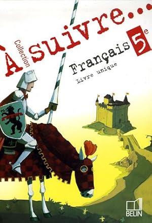 Image du vendeur pour Franais 5e : Livre unique mis en vente par Dmons et Merveilles