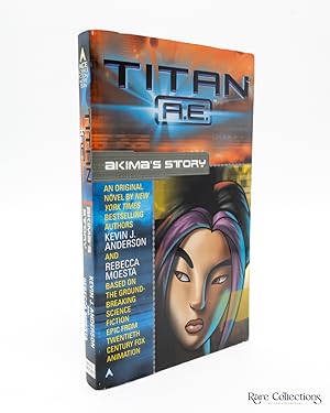 Seller image for Titan A. E. : Akima's Story (Double Signed) for sale by Rare Collections