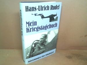 Bild des Verkufers fr Mein Kriegstagebuch - Aufzeichnungen eines Stukafliegers. zum Verkauf von Antiquariat Deinbacher