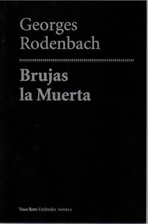 Bild des Verkufers fr Brujas la Muerta . zum Verkauf von Librera Astarloa