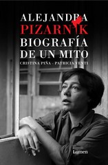 Bild des Verkufers fr Alejandra Pizarnik, biografa de un mito / Cristina Pia, Patricia Venti. zum Verkauf von Iberoamericana, Librera