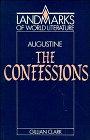 Bild des Verkufers fr Augustine: The Confessions (Landmarks of World Literature) zum Verkauf von WeBuyBooks