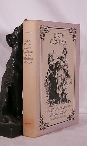 Image du vendeur pour BIRTH CONTROL and the Population Question in England 1877-1930 mis en vente par A&F.McIlreavy.Buderim Rare Books