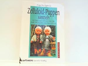 Image du vendeur pour Zelluloid-Puppen sammeln. Ein Katalog und Preisfhrer fr Zelluloidpuppen aus Deutschland. mis en vente par Antiquariat Ehbrecht - Preis inkl. MwSt.