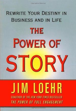 Bild des Verkufers fr The Power of Story: Rewrite Your Destiny in Business and in Life zum Verkauf von WeBuyBooks