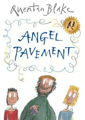 Bild des Verkufers fr Angel Pavement: Part of the BBC  s Quentin Blake  s Box of Treasures zum Verkauf von WeBuyBooks