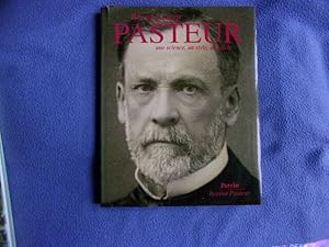 Pasteur une science un style un siècle