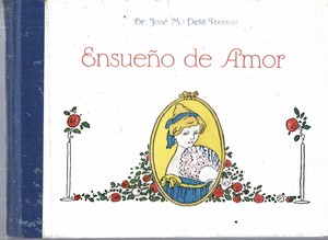 Seller image for Ensueo de amor-JOSE M PETIT FREIXAS for sale by Libreria Sanchez