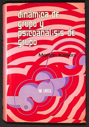 Imagen del vendedor de Dinmica de grupo y psicoanlisis de grupo a la venta por Els llibres de la Vallrovira