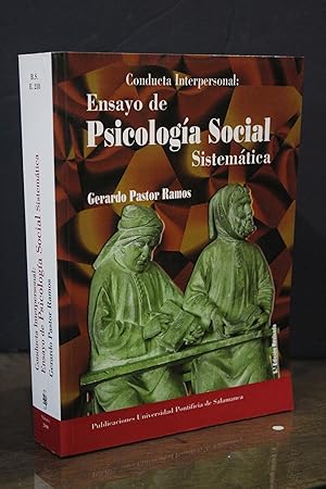 Conducta interpersonal: Ensayo de psicología social sistemática.- Pastor Ramos, Gerardo.