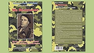 Ma Résistance. - Ou comment un jeune Normand devint un héroïque partisan Breton. - Récit Historiq...