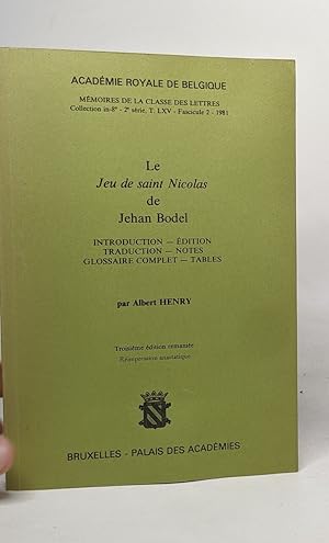 Le jeu de saint Nicolas de Jehan Bodel (Memoires de la Classe des lettres) (French Edition)