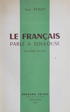 Seller image for Le franais parl  Toulouse for sale by Bouquinerie L'Ivre Livre