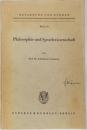 Philosophie und Sprachwissenschaft. ( Erfahrung und Denken Band 15 ).