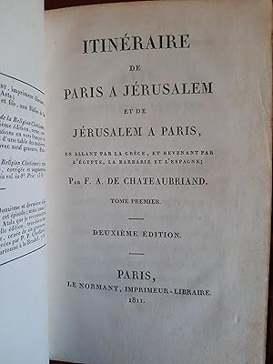 Image du vendeur pour Itinraire de Paris  Jrusalem et de Jrusalem  Paris, en allant par la Grce, et revenant par l'Egypte, la Barbarie et l'Espagne. mis en vente par LIBRAIRIE FLORIAN