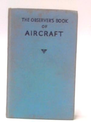 Seller image for The Observer's Book Of Aircraft for sale by World of Rare Books