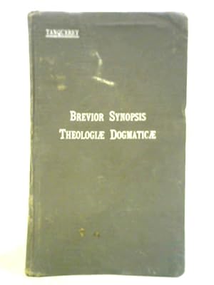 Imagen del vendedor de Brevior Synopsis Theologiae Dogmaticae a la venta por World of Rare Books