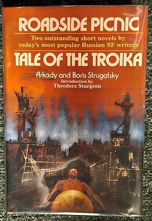 Imagen del vendedor de Roadside Picnic / Tale of the Troika. Transl. from the Russian by A.W. Bouis. Introd. by Th. Sturgeon. a la venta por Antiquariaat Berger & De Vries